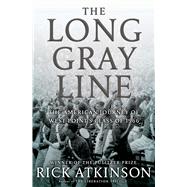 The Long Gray Line The American Journey of West Point's Class of 1966