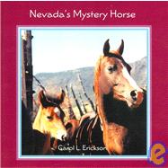 Nevada's Mystery Horse