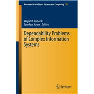 Dependability Problems of Complex Information Systems