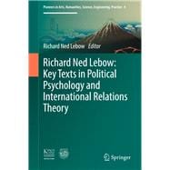 Key Texts in Political Psychology and International Relations Theory