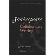 Shakespeare & Collaborative Writing
