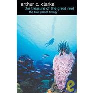 The Treasure of the Great Reef; The Blue Planet Trilogy, Volume 3
