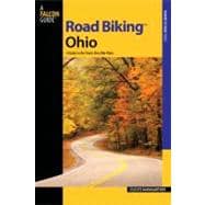 Road Biking™ Ohio A Guide To The State's Best Bike Rides