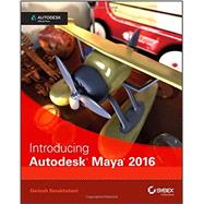 Introducing Autodesk Maya 2016 Autodesk Official Press