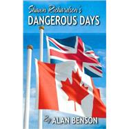 Shawn Richardson's Dangerous Days