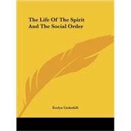 The Life of the Spirit and the Social Order