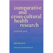 Comparative and Cross-Cultural Health Research