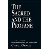 The Sacred and the Profane