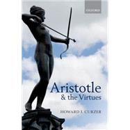 Aristotle and the Virtues