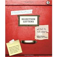 Other People's Rejection Letters