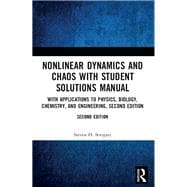 Nonlinear Dynamics and Chaos with Student Solutions Manual