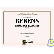 Melodious Exercises, Op. 62 For One Piano/ Four Hands: A Kalmus Classic Edition