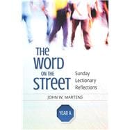 The Word on the Street Year A