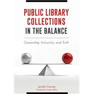 Public Library Collections in the Balance