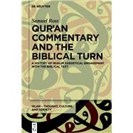 Qur’an Commentary and the Biblical Turn