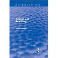 Reason and Teaching (Routledge Revivals)