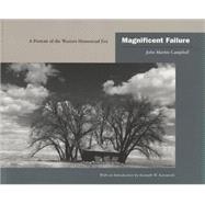Magnificent Failure