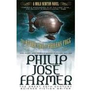 The Other Log of Phileas Fogg A Wold Newton Novel