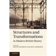 Structures and Transformations in Modern British History