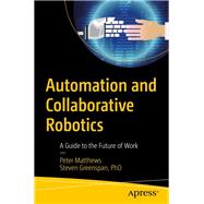 Automation and Collaborative Robotics