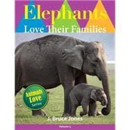 Elephants Love Their Families