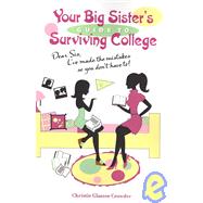 Your Big Sister's Guide to Surviving College