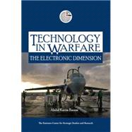 Technology in Warfare The Electronic Dimension