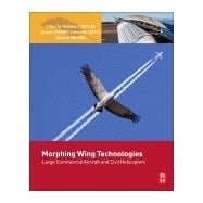 Morphing Wing Technologies