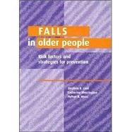 Falls in Older People: Risk Factors and Strategies for Prevention