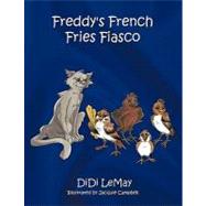 Freddy's French Fries Fiasco