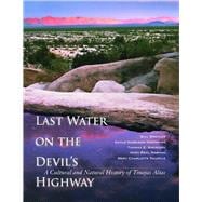 Last Water on the Devil's Highway