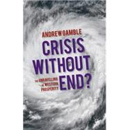 Crisis Without End?