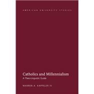 Catholics and Millennialism