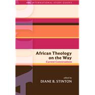 African Theology on the Way