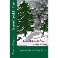 Crooked Creek Fir Tree