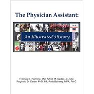 The Physician Assistant: An Illustrated History