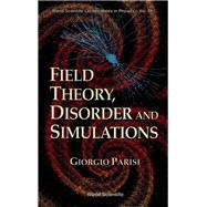 Field Theory, Disorder and Simulations