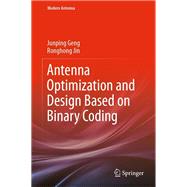 Antenna Optimization and Design Based on Binary Coding