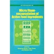 Micro/Nano Encapsulation of Active Food Ingredients