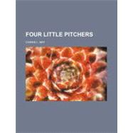 Four Little Pitchers