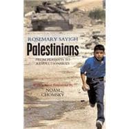 The Palestinians From Peasants to Revolutionaries