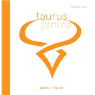 Signs of the Zodiac: Taurus