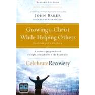 Growing in Christ While Helping Others Participants Guide 4