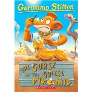 The Curse of the Cheese Pyramid (Geronimo Stilton #2)