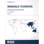 Minerals Yearbook, 2008, V. 3, Area Reports, International, Asia and the Pacific