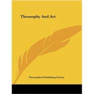 Theosophy and Art,9781425359645