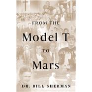 From the Model T to Mars