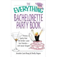 The Everything Bachelorette Party