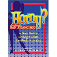 Horny? San Francisco