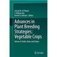 Advances in Plant Breeding Strategies: Vegetable Crops